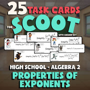 Properties of Exponents SCOOT TASK CARDS Math Game - No Prep Algebra 2 Review