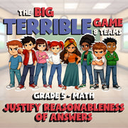 Justify Reasonableness of Answers BIG TERRIBLE GAME - Grade 5 Math Review