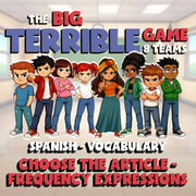 Choose The Article - Frequency Expressions BIG TERRIBLE GAME - Spanish Exercise