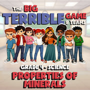 Properties of Minerals BIG TERRIBLE GAME - No Prep Grade 4 Science Review
