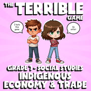 Indigenous Economy & Trade THE TERRIBLE GAME - No Prep Grade 7 Socials Review