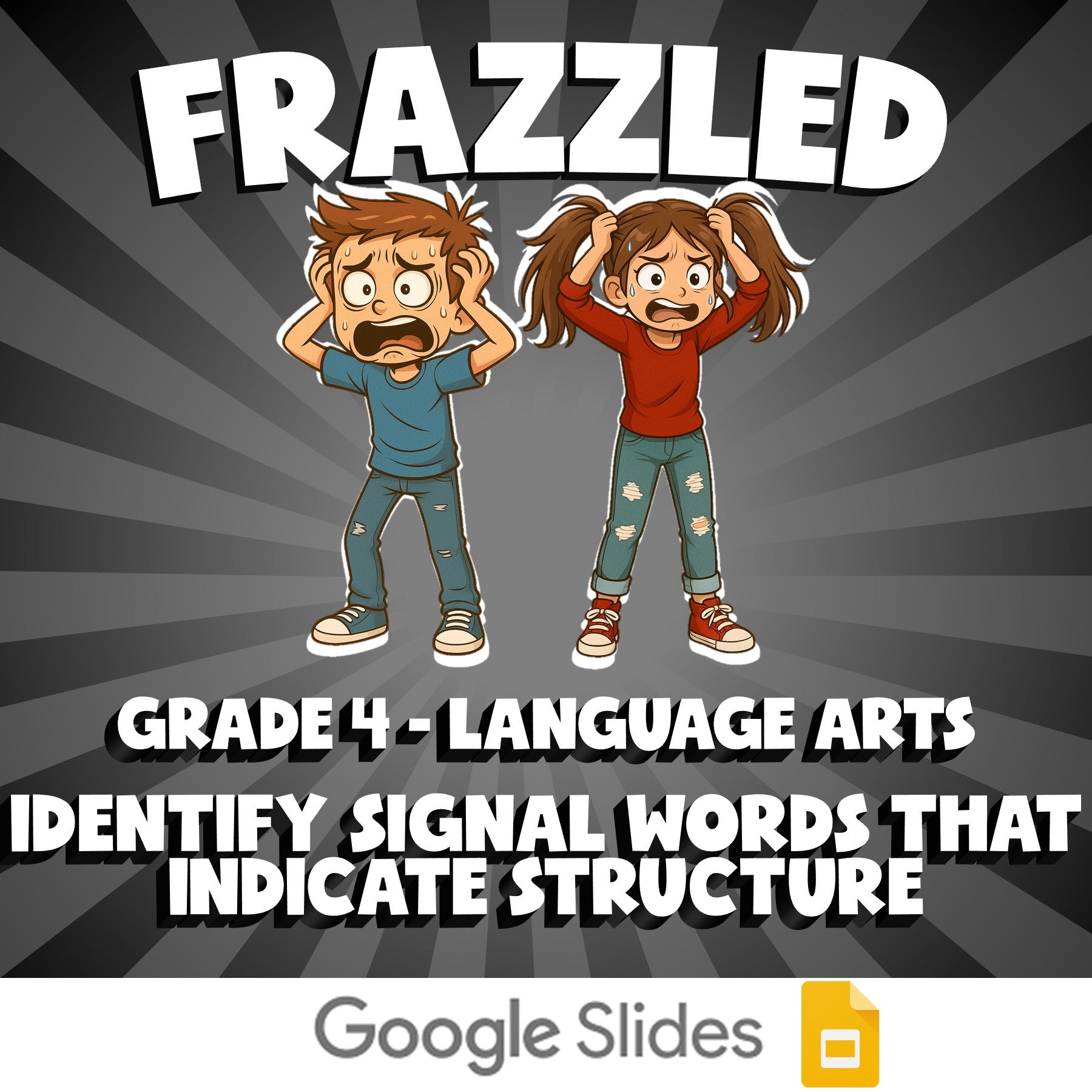Identify Signal Words That Indicate Structure FRAZZLED ELA Game - Grade 4