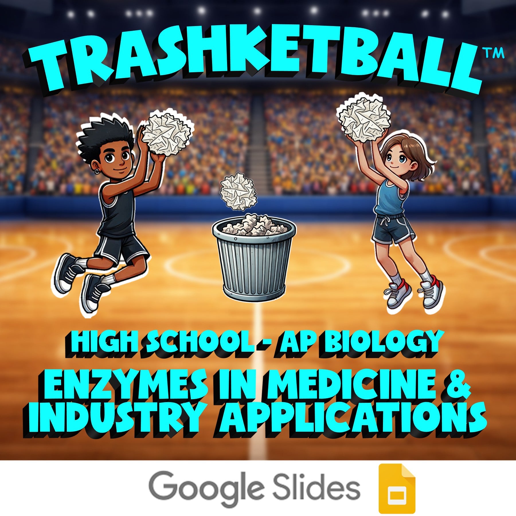 Enzymes in Medicine & Industry Applications TRASHKETBALL Science Game AP Biology