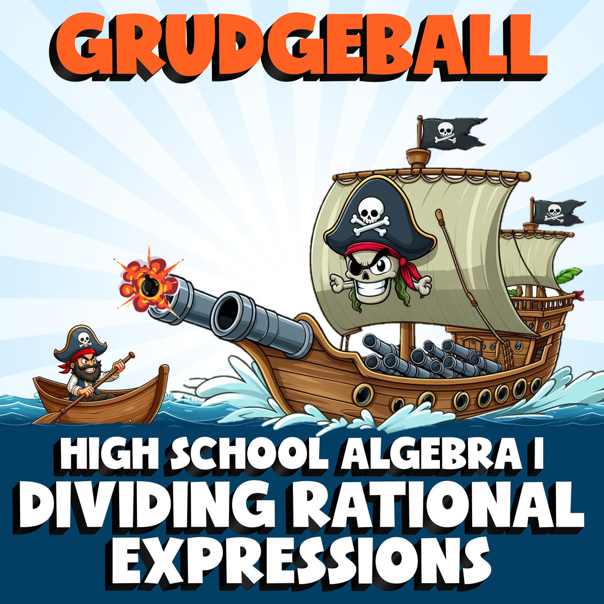 Dividing Rational Expressions GRUDGEBALL Math Game - No Prep Algebra 1 Review