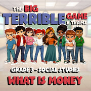 What Is Money BIG TERRIBLE GAME - No Prep Grade 3 Socials Review Activity