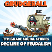 Decline of Feudalism GRUDGEBALL Socials Game - No Prep Grade 7 Review Activity