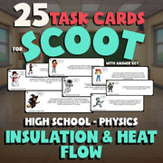 Insulation & Heat Flow SCOOT TASK CARDS Science Game - No Prep Physics Review