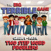 Two Step Word Problems BIG TERRIBLE GAME - No Prep Grade 8 Math Review Activity