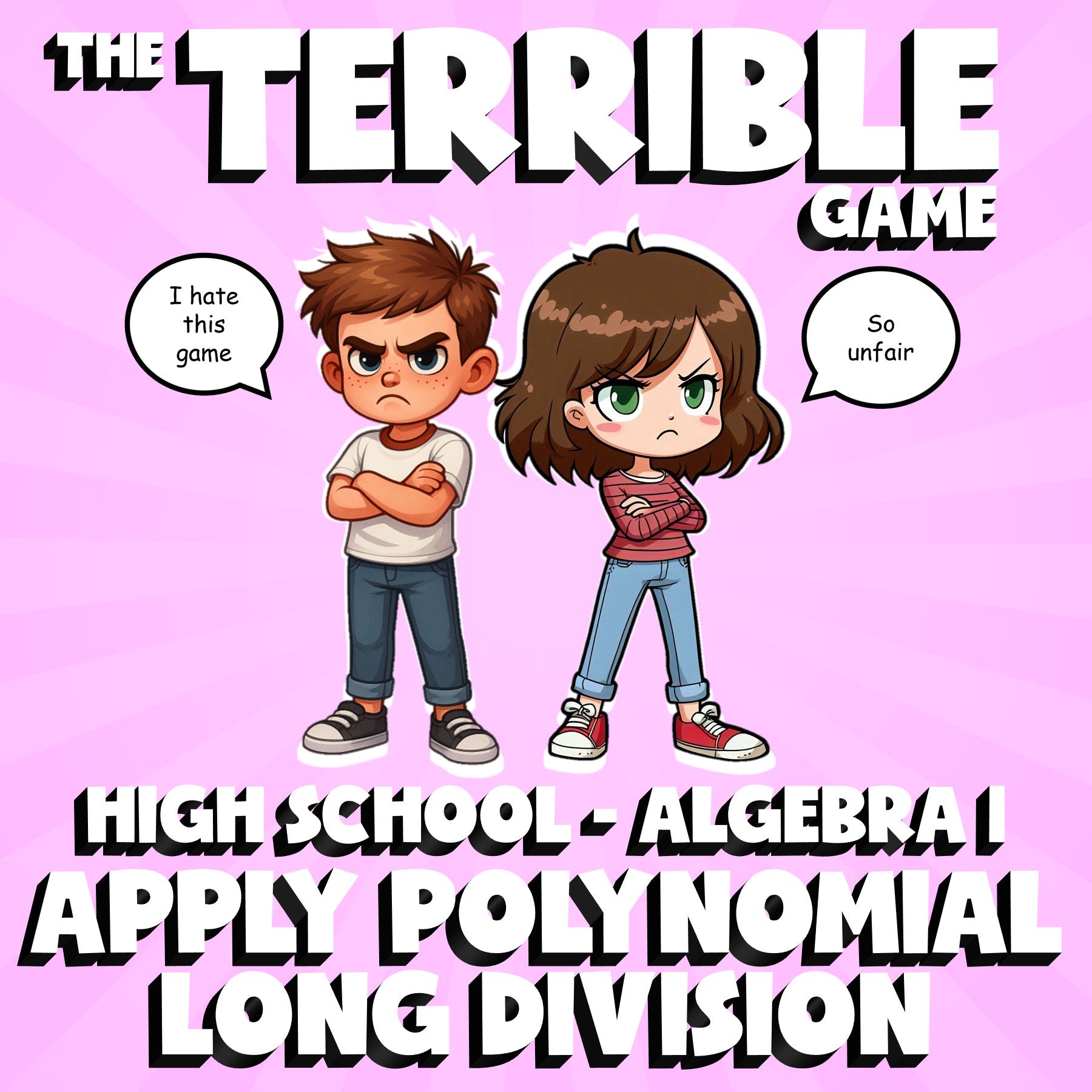 Apply Polynomial Long Division THE TERRIBLE GAME - No Prep Algebra 1 Math Review