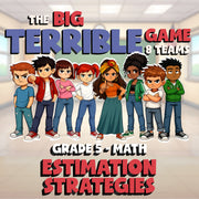 Estimation Strategies BIG TERRIBLE GAME - No Prep Grade 5 Math Review Activity