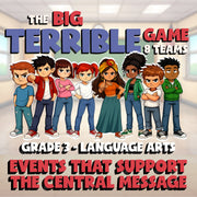 Events That Support the Central Message BIG TERRIBLE GAME - Grade 3 ELA Review