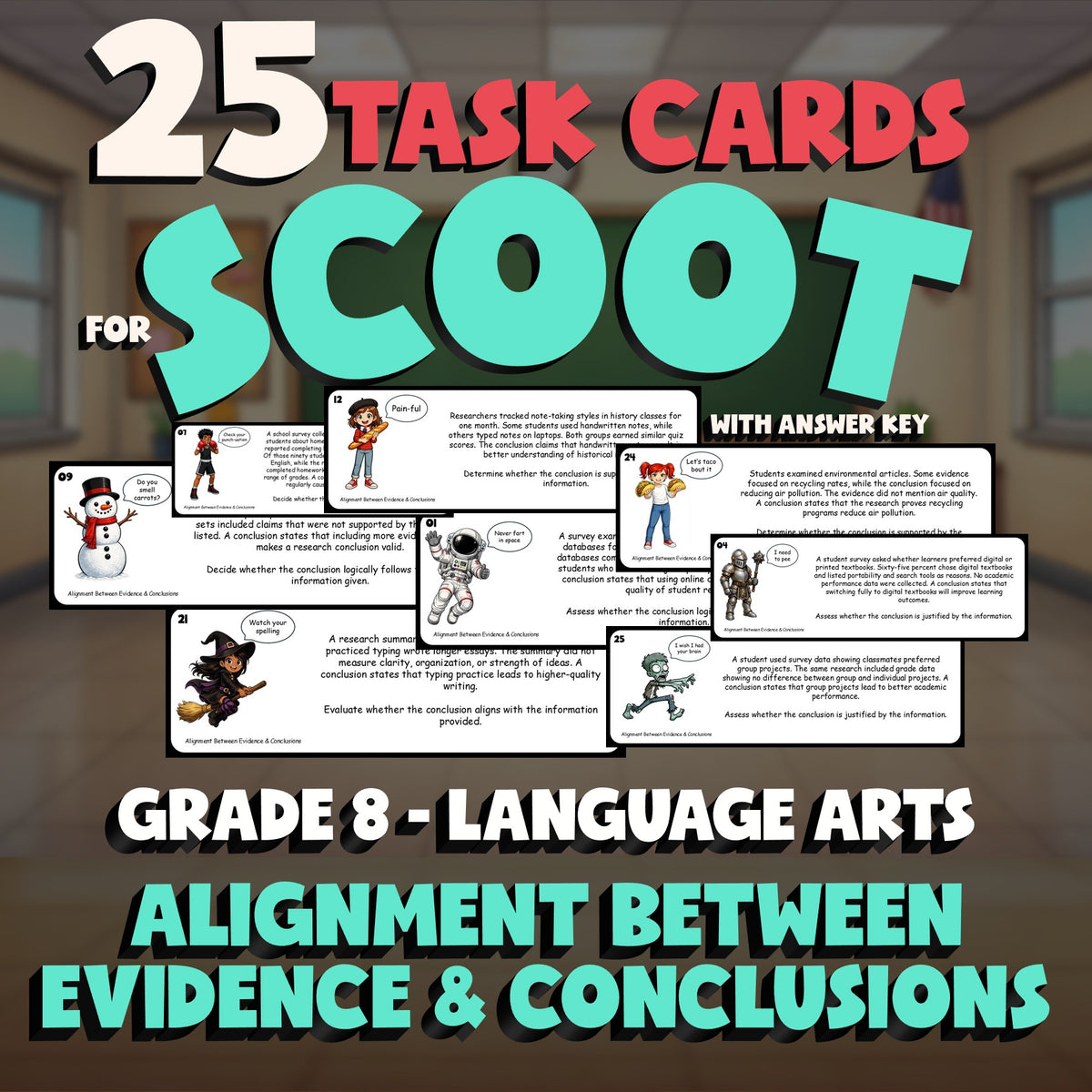 Alignment Between Evidence & Conclusions SCOOT TASK CARDS ELA Game - Grade 8