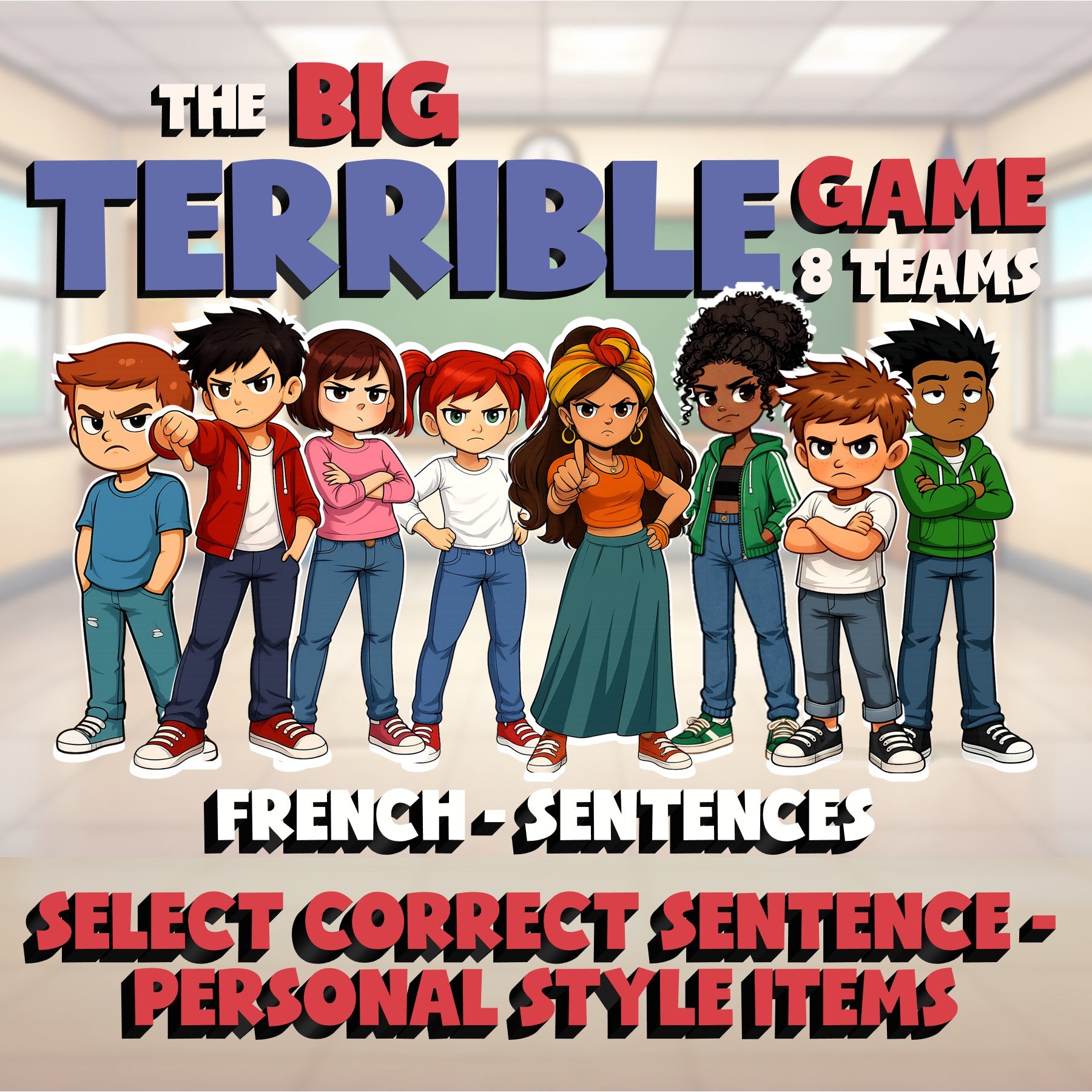 Select Correct Sentence - Personal Style Items BIG TERRIBLE GAME - French