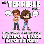 Multiply & Divide in Polar Form THE TERRIBLE GAME - PreCalculus Math Review