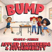 Applied Engineering & Sustainability BUMP Science Game - No Prep Grade 8 Review