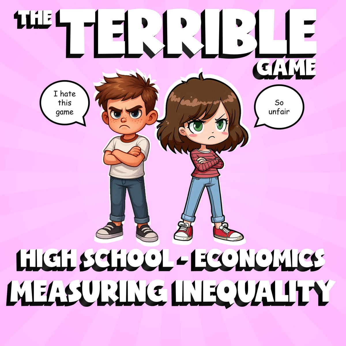 Measuring Inequality THE TERRIBLE GAME - No Prep Economics Review Activity