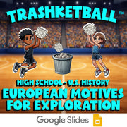European Motives for Exploration TRASHKETBALL U.S. History Game - No Prep Review