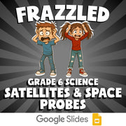 Satellites & Space Probes FRAZZLED Science Game - No Prep Grade 6 Review
