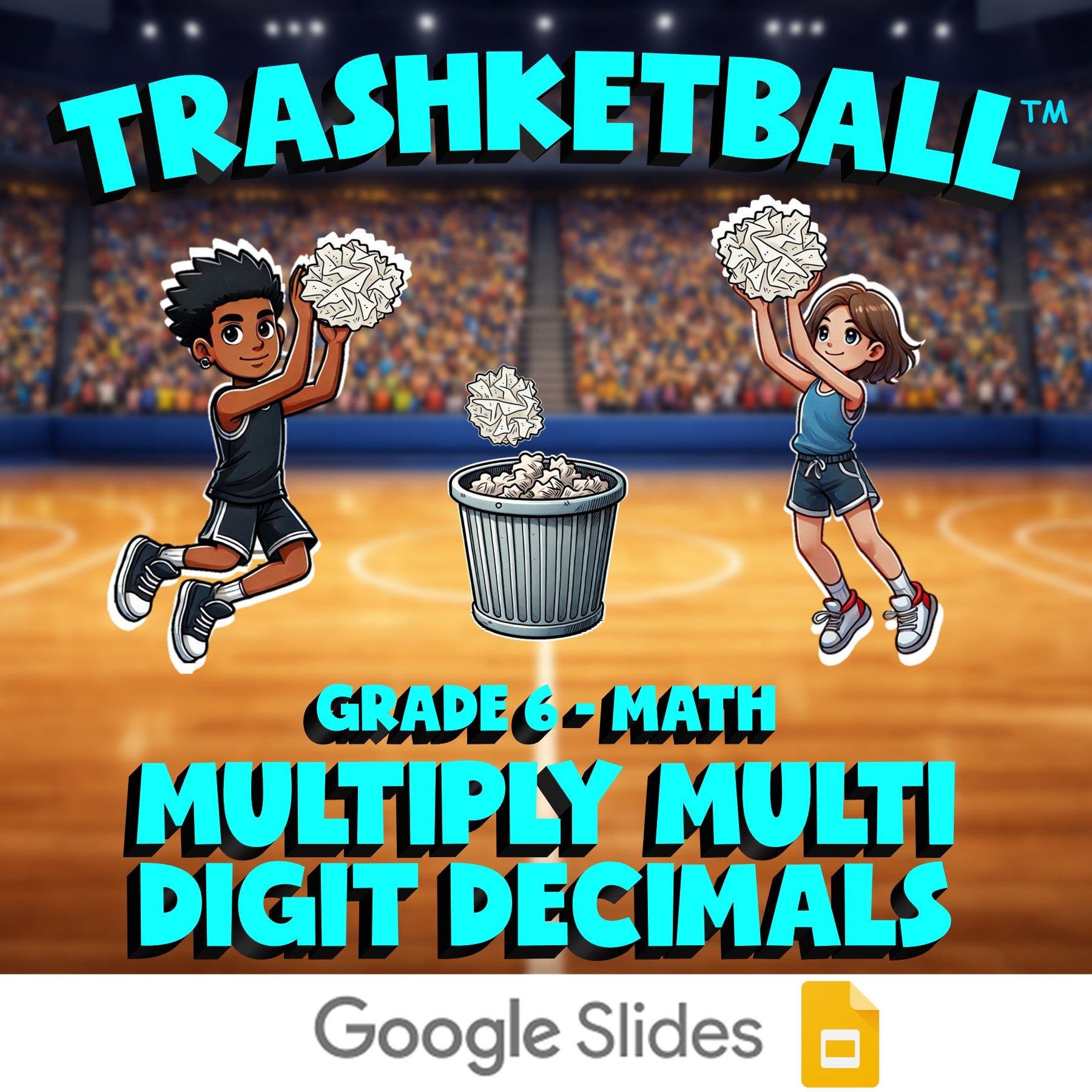 Multiply Multi Digit Decimals TRASHKETBALL Math Game - No Prep Grade 6 Review