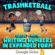 Writing Numbers in Expanded Form TRASHKETBALL Math Game - No Prep Grade 3 Review