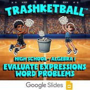 Evaluate Expressions Word Problems TRASHKETBALL Math Game - No Prep Algebra 1