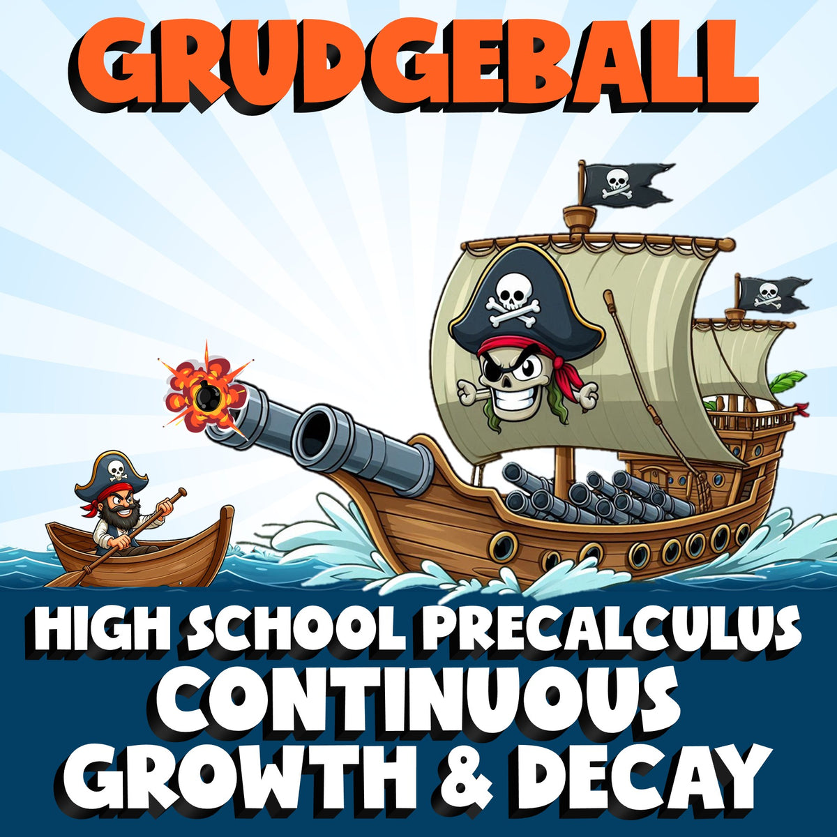 Continuous Growth & Decay GRUDGEBALL Math Game - No Prep PreCalculus Review