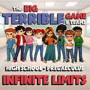 Infinite Limits BIG TERRIBLE GAME - No Prep PreCalculus Math Review Activity