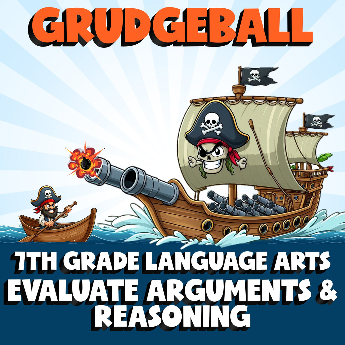 Evaluate Arguments & Reasoning GRUDGEBALL ELA Game - No Prep Grade 7 Review