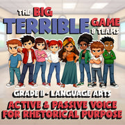 Active & Passive Voice for Rhetorical Purpose BIG TERRIBLE GAME - Grade 11 ELA