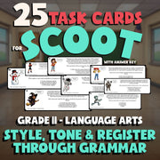 Style, Tone & Register Through Grammar SCOOT TASK CARDS ELA Game - Grade 11
