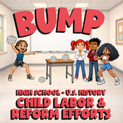 Child Labor & Reform Efforts BUMP U.S. History Game - No Prep Review Activity