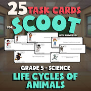 Life Cycles of Animals SCOOT TASK CARDS Science Game - No Prep Grade 5 Review