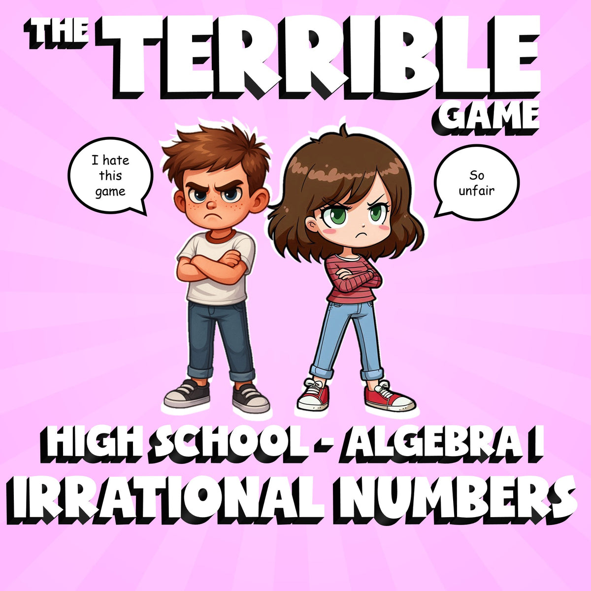 Irrational Numbers THE TERRIBLE GAME - No Prep Algebra 1 Math Review Activity