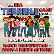 Match the Definition - Foods & Drinks at Home BIG TERRIBLE GAME - French