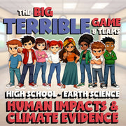 Human Impacts & Climate Evidence BIG TERRIBLE GAME - Earth Science Review
