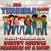 Identify Multiple Meanings of a Word BIG TERRIBLE GAME - Grade 5 ELA Review