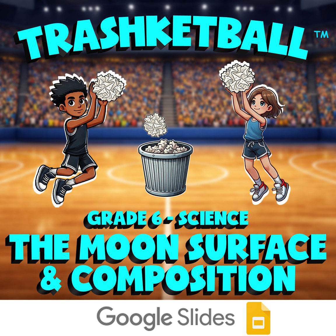 The Moon Surface & Composition TRASHKETBALL Science Game - No Prep Grade 6