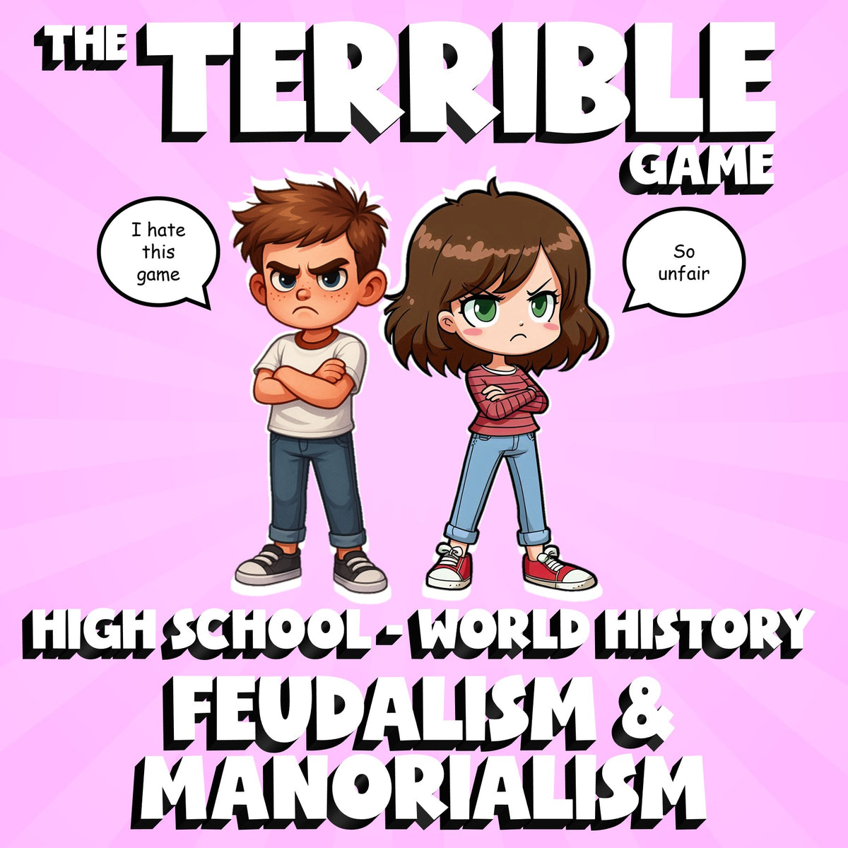 Feudalism & Manorialism THE TERRIBLE GAME - No Prep World History Review