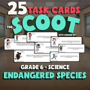 Endangered Species SCOOT TASK CARDS Science Game - No Prep Grade 6 Review