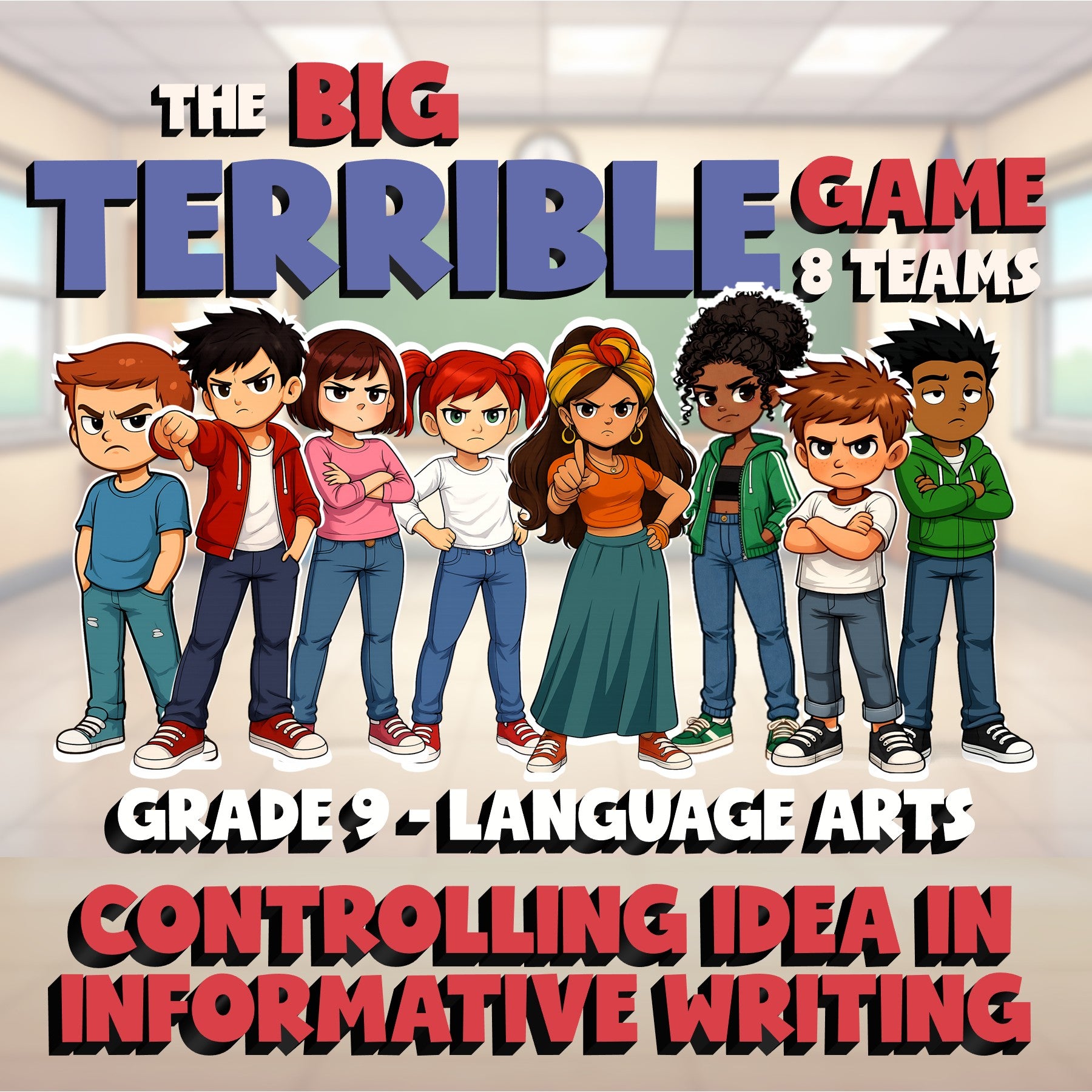 Controlling Idea in Informative Writing BIG TERRIBLE GAME - Grade 9 ELA Review
