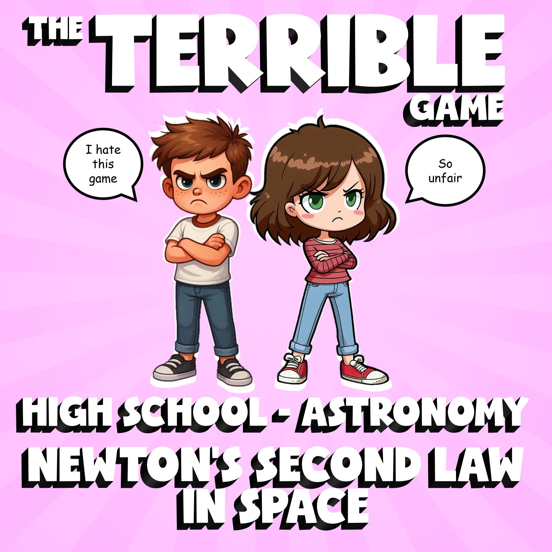Newton’s Second Law in Space THE TERRIBLE GAME - Astronomy Science Review