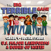 U.S. Major Landforms & Bodies of Water BIG TERRIBLE GAME - Grade 4 Socials