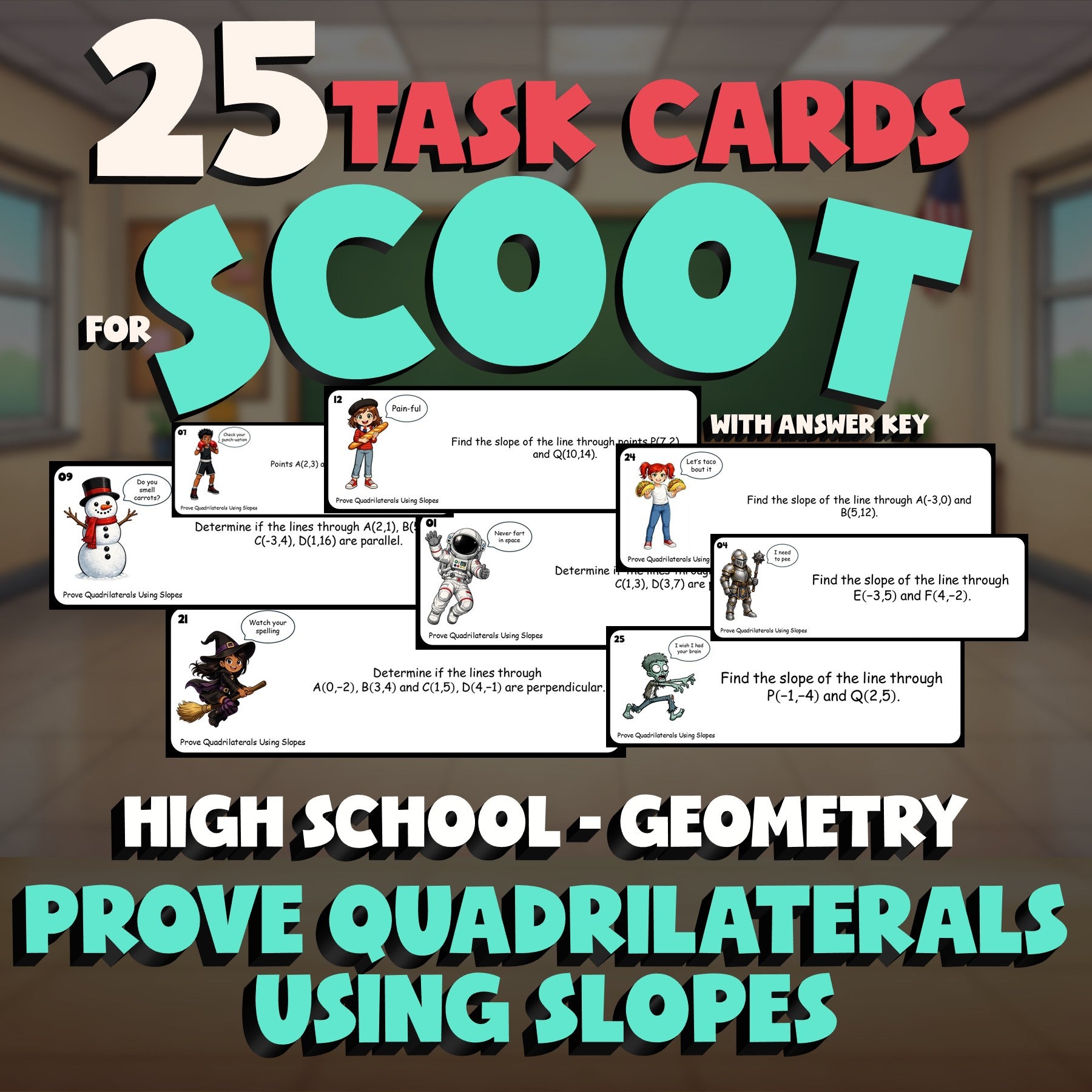 Prove Quadrilaterals Using Slopes SCOOT TASK CARDS Math Game - No Prep Geometry
