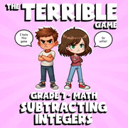 Subtracting Integers THE TERRIBLE GAME - No Prep Grade 7 Math Review Activity