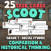 Comparison & Historical Thinking SCOOT TASK CARDS Socials Game - No Prep Grade 7