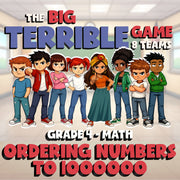 Ordering Numbers to 1000000 BIG TERRIBLE GAME - No Prep Grade 4 Math Review