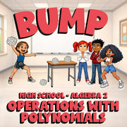 Operations with Polynomials BUMP Math Game - No Prep Algebra 2 Review Activity