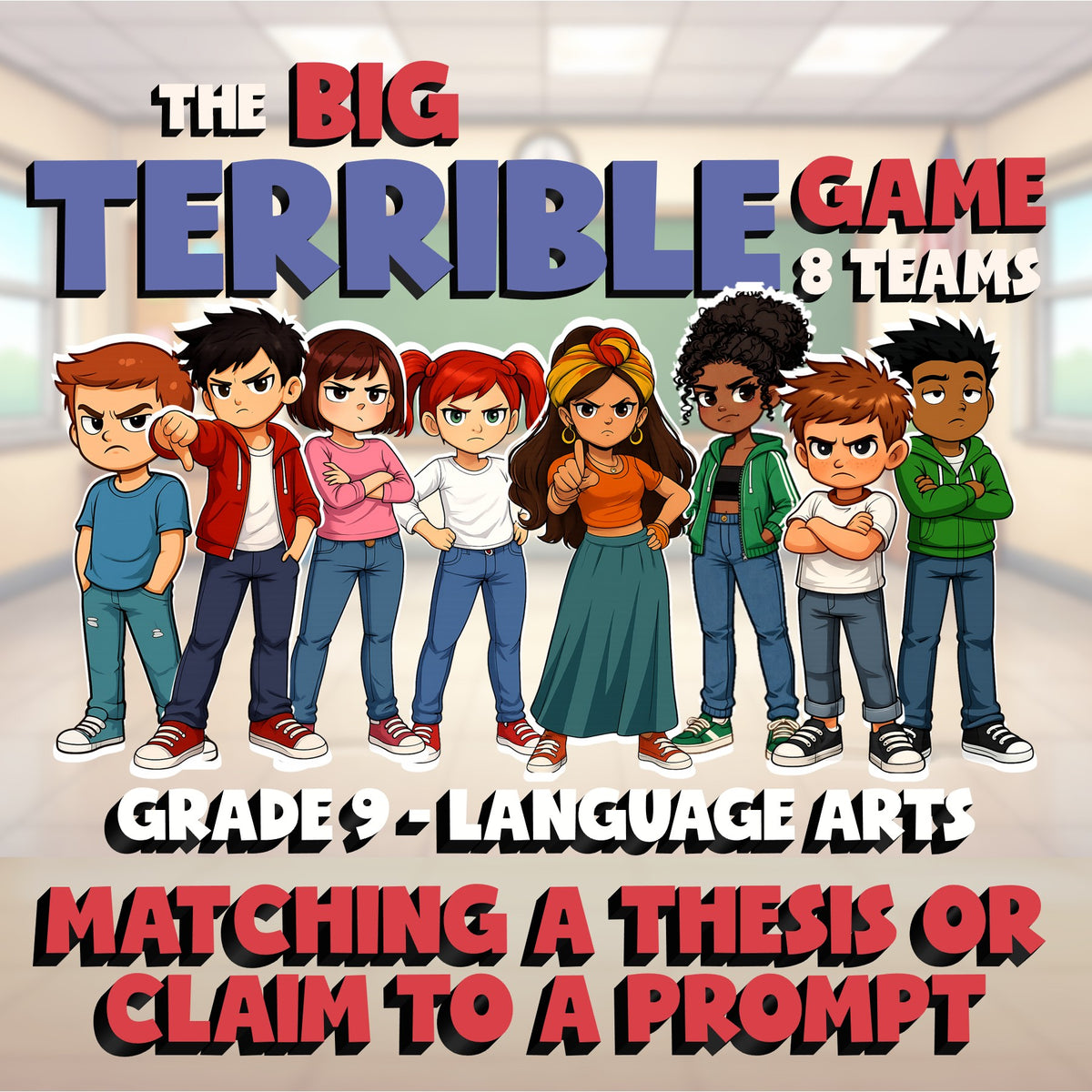 Matching a Thesis or Claim to a Prompt BIG TERRIBLE GAME - Grade 9 ELA Review