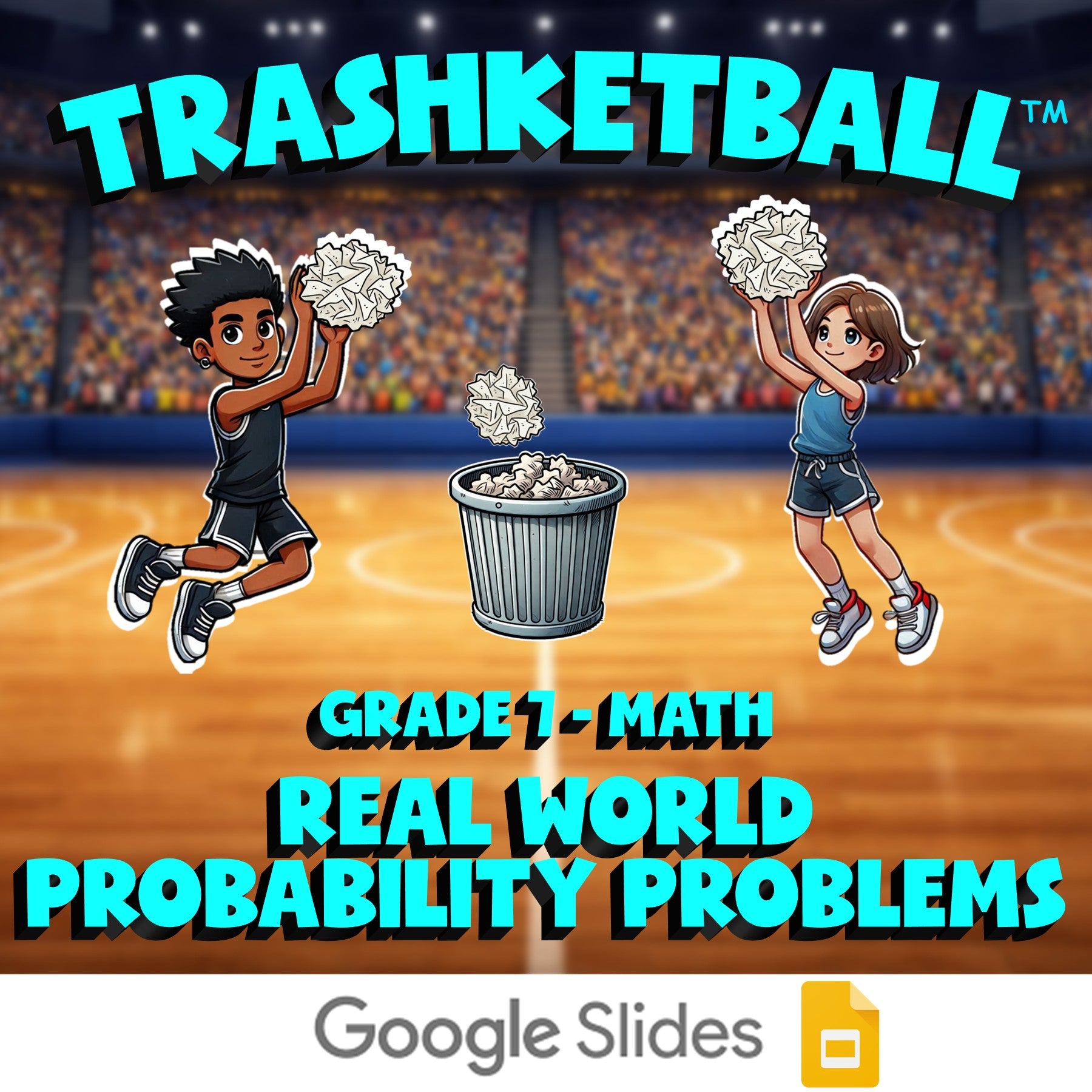 Real World Probability Problems TRASHKETBALL Math Game - No Prep Grade 7 Review