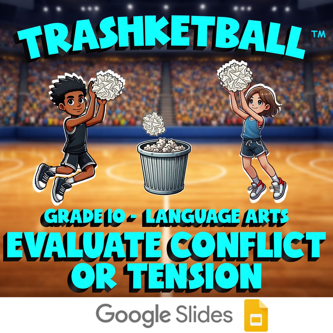 Evaluate Conflict or Tension TRASHKETBALL ELA Game - No Prep Grade 10 Review